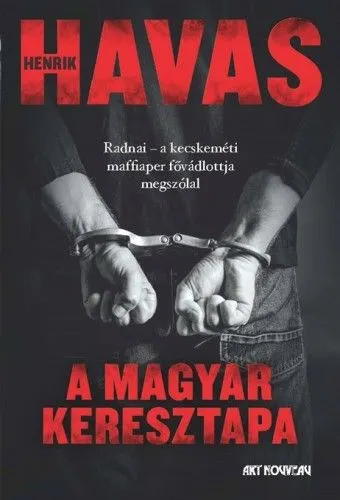 Gyors szállítás A magyar keresztapa