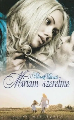 Legjobb ár Miriam szerelme