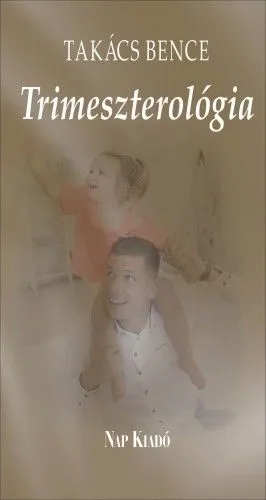 Akció Trimeszterológia
