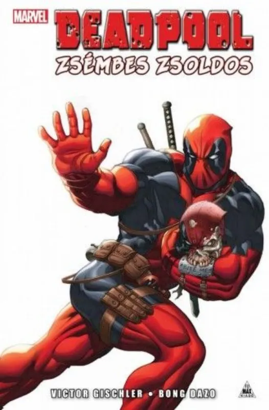 Deadpool - Zsémbes zsoldos Szuper ajánlat