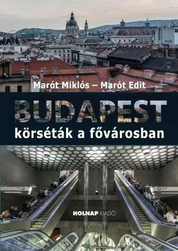 Budapest - Körséták a fővárosban Csak ma
