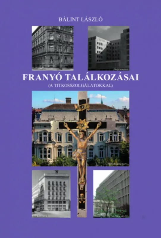 Legnépszerűbb Franyó találkozásai (A titkosszolgálatokkal)