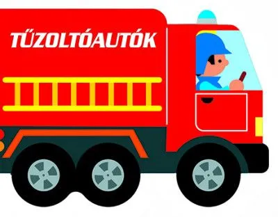 Guruló kerekek - Tűzoltóautók Olcsóbb