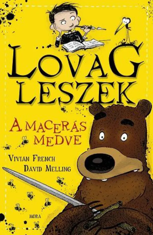 A macerás medve - Lovag leszek 3. Legkelendőbb