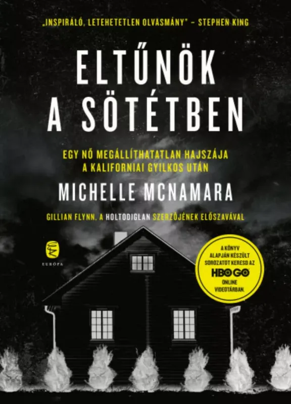Vedd meg online Eltűnök a sötétben - Egy nő megállíthatatlan hajszája a Kaliforniai Gyilkos után