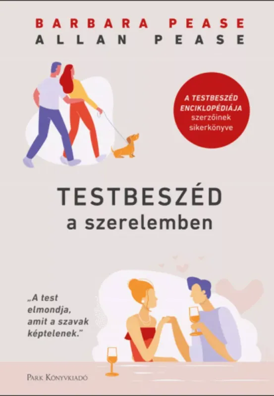 Csak ma Testbeszéd a szerelemben - Barbara Pease és Allan Pease