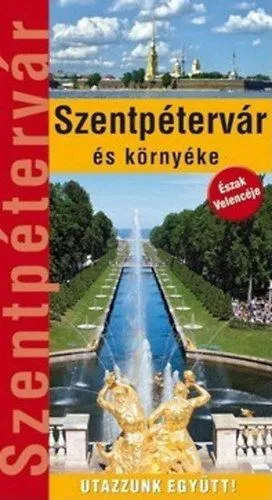 Olcsó Szentpétervár és környéke - Útikönyv