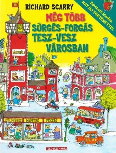 Vedd meg most Még több sürgés-forgás Tesz-Vesz városban