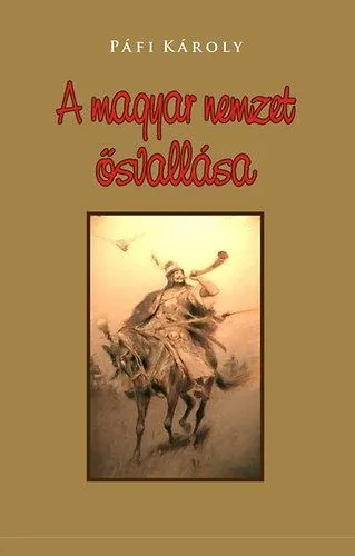 A magyar nemzet ősvallása Vedd meg online