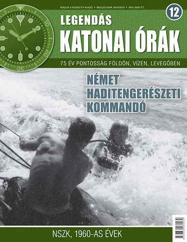 Újdonság Legendás katonai órák 12. - Német haditengerészeti kommandó - NSZK, 1960-AS ÉVEK