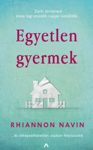 Azonnal elérhető Egyetlen gyermek