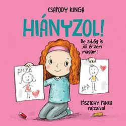 Rendeld meg most Hiányzol! - De addig is jól érzem magam!