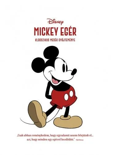 Disney - Mickey egér - Klasszikus mesék gyűjteménye Vedd meg most