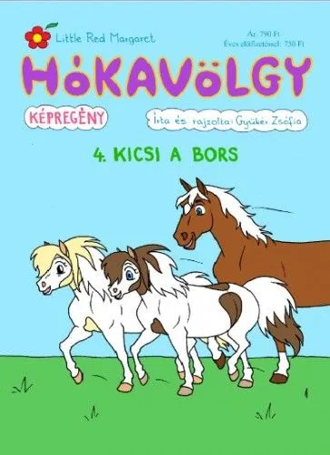 Hókavölgy 4. - Kicsi a bors Legkelendőbb