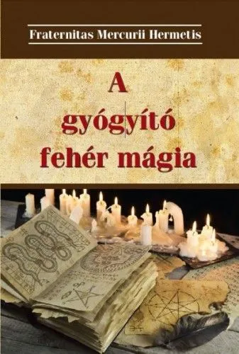 A gyógyító fehér mágia Gyors kiszállítás