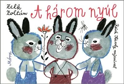 A három nyúl Azonnali szállítás