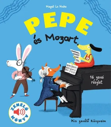 Pepe és Mozart - Zenélő könyv Kiárusítás