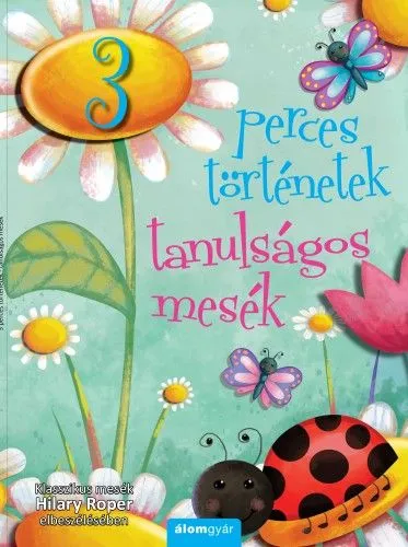 Különleges ajánlat Tanulságos mesék - 3 perces történetek