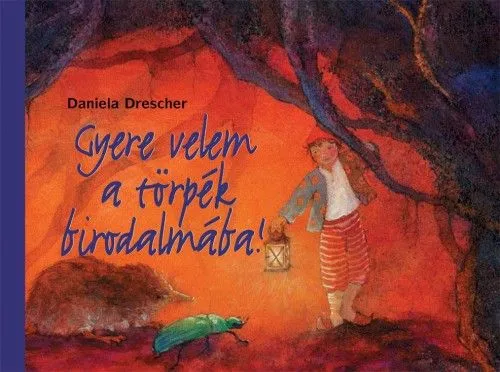 Olcsóbb Gyere velem a törpék birodalmába!