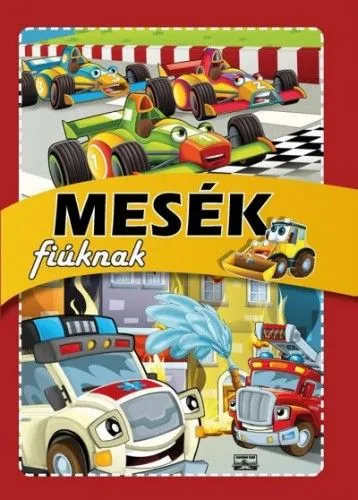 Mesék fiúknak Ne maradj le