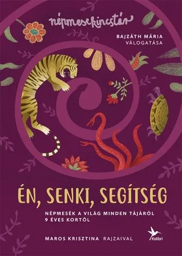 Én, senki, segítség - Népmesék a világ minden tájáról 9 éves kortól Vedd meg online