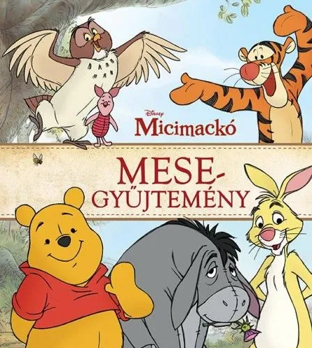 Micimackó – Mesegyűjtemény Olcsóbb