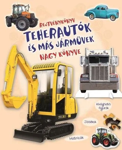 Legkelendőbb Rejtvénykönyv - Teherautók és más járművek nagy könyve