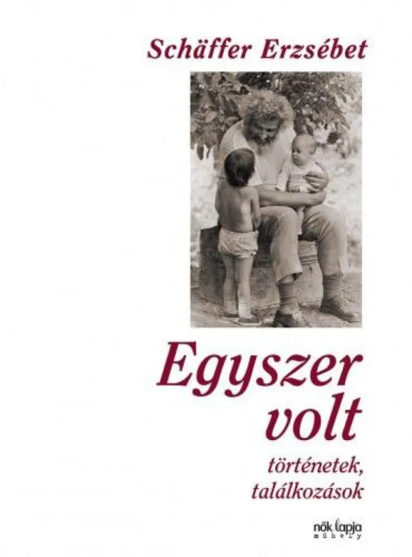 Outlet Egyszer volt - Történetek, találkozások