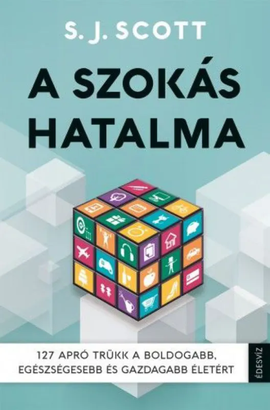 Gyors szállítás A szokás hatalma - 127 apró trükk a boldogabb, egészségesebb és gazdagabb életért