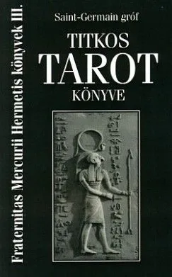 Legjobb ár Saint-Germain gróf titkos tarot könyve