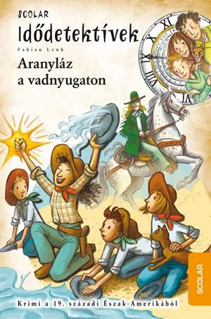 Expressz kézbesítés Aranyláz a vadnyugaton - Idődetektívek 24.