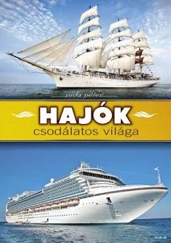 Hajók csodálatos világa Vedd meg most
