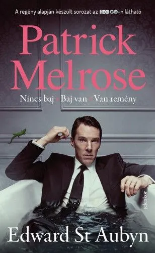 Patrick Melrose 1. - Nincs baj, Baj van, Van remény Árengedmény