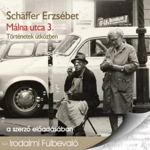Málna utca 3. - Történetek útközben - Hangoskönyv Nézd meg most