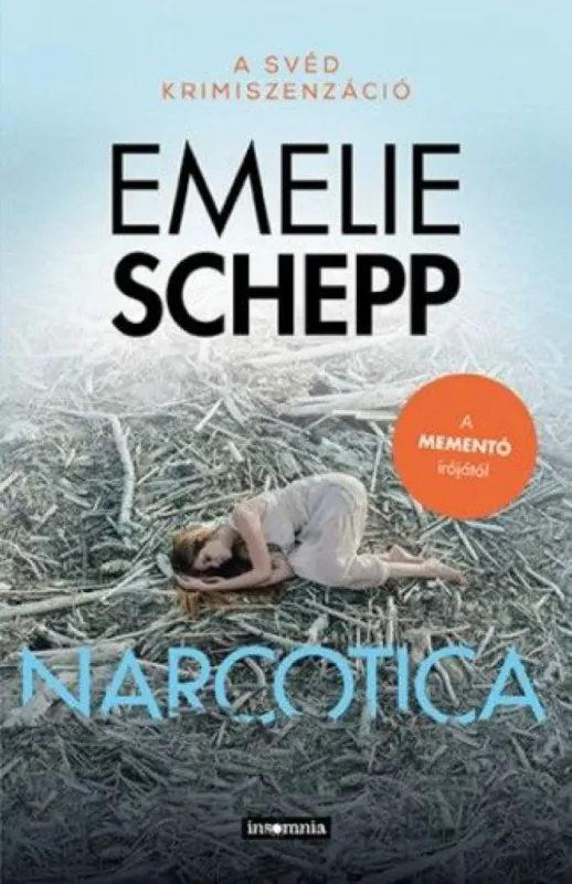 Narcotica - Jana Berzelius 2. Árcsökkenés