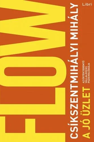 Újdonság Jó üzlet - Az értékteremtő vállalkozás pszichológiája