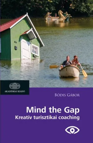 Mind the Gap - Kreatív turisztikai coaching Ajánlat