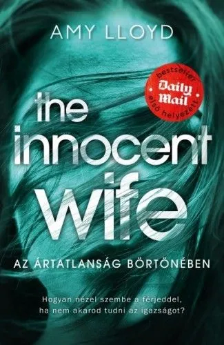 Expressz kézbesítés The Innocent Wife - Az ártatlanság börtönében