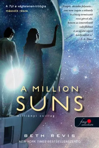 A Million Suns - Milliónyi Csillag - Túl a végtelenen 2. Azonnali szállítás