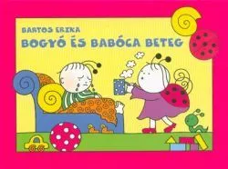 Bogyó és Babóca beteg Alacsony ár