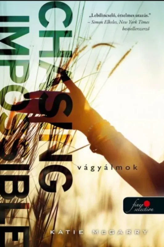 Chasing Impossible - Vágyálmok (Feszülő húr 5.) - puha kötés - Katie McGarry Expressz kézbesítés
