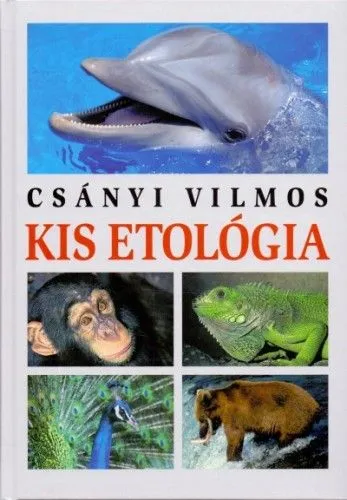 Legkelendőbb Kis etológia