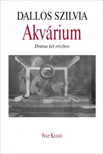 Gyors szállítás Akvárium - Dráma két részben