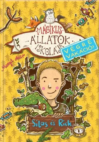 Mágikus állatok iskolája - Végre vakáció - Silas és Rick Kedvezményes ár