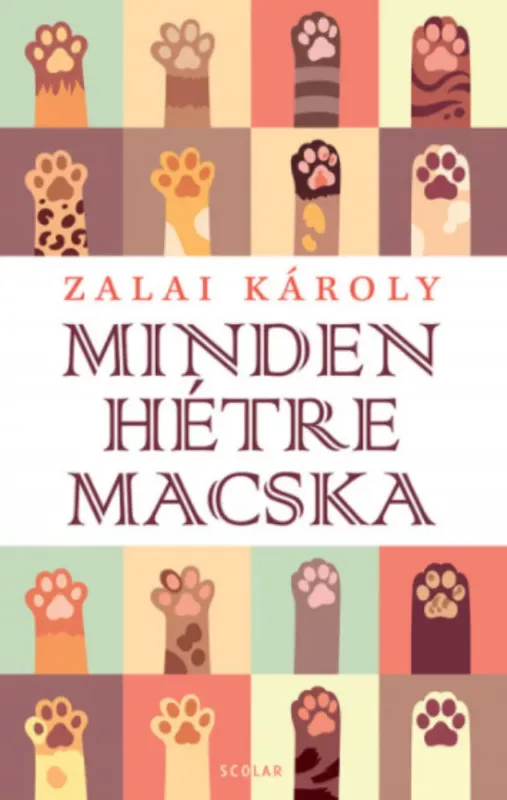 Minden hétre macska - Zalai Károly (kiadás 2020) Vedd meg online