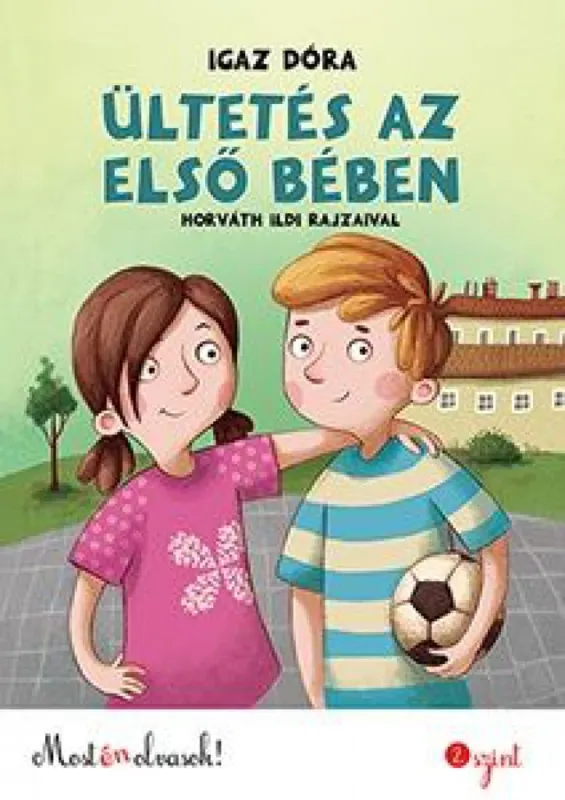 Ültetés az első bében Gyors szállítás