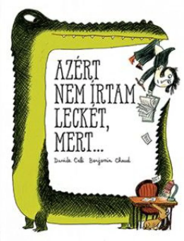 Azért nem írtam leckét, mert ... Különleges ajánlat