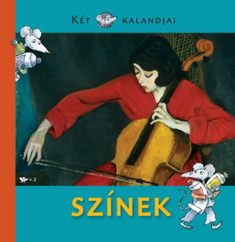 Színek - Két egér kalandjai Kihagyhatatlan ajánlat