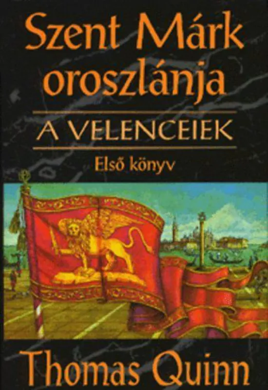 Alacsony ár Szent Márk oroszlánja - A velenceiek - Első könyv