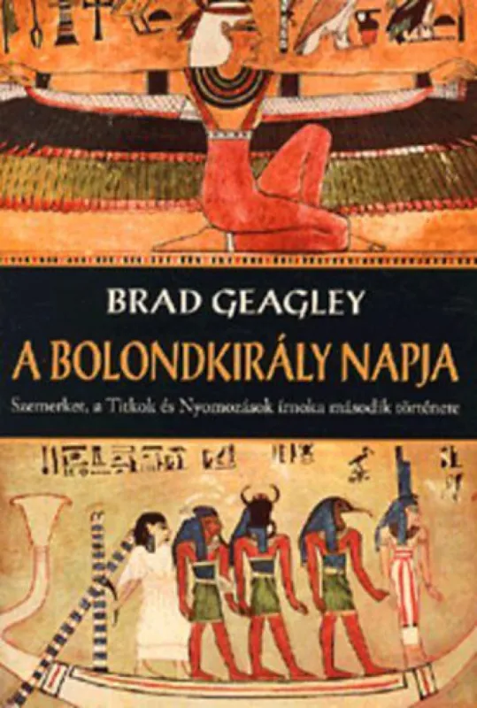 A bolondkirály napja - Gyilkosság az ókori Babilonban Akciós ár